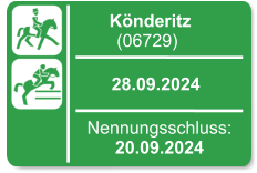 Könderitz           (06729)  28.09.2024 Nennungsschluss: 20.09.2024