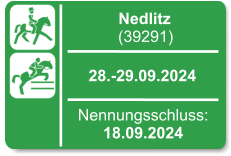 Nedlitz              (39291)  28.-29.09.2024 Nennungsschluss: 18.09.2024